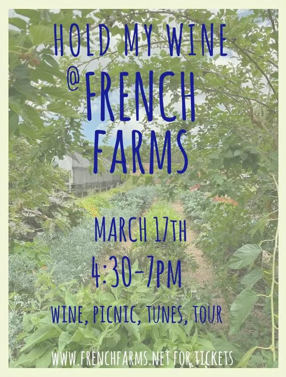 French Farms Event: Hold My Wine